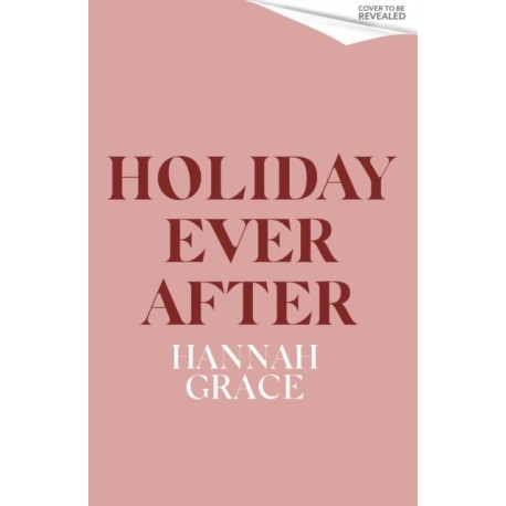 Holiday Ever After (Deluxe): Hallmark meets Gilmore Girls in this 2025 festive romance from the bestselling author of Icebreaker