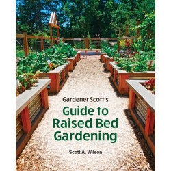 Gardener Scott's Guide to Raised Bed Gardening