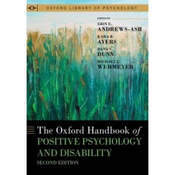 The Oxford Handbook of Positive Psychology and Disability