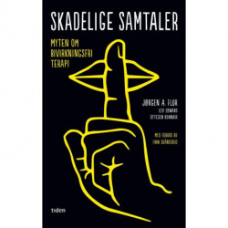 Skadelige samtaler : myten om bivirkningsfri terapi