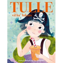 Tulle vil ha’ luksus