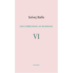 Om udregning af rumfang VI