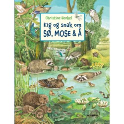 Kig og snak om sø, mose og å