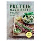 Proteinmanifestet: Mæthed, muskler og metabolisme