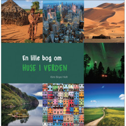 En lille bog om HUSE I VERDEN
