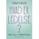 Hvad er ledelse?: Før, nu og i fremtiden