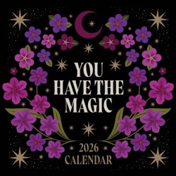You Have the Magic 2026 Wall Calendar
