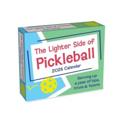 The Lighter Side of Pickleball 2026 Day-to-Day Calendar: A Year of Tips, Trivia & 'Toons
