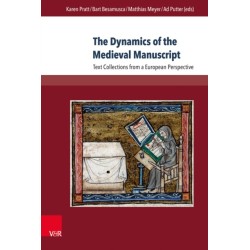 The Dynamics of the Medieval Manuscript: Text Collections from a European Perspective