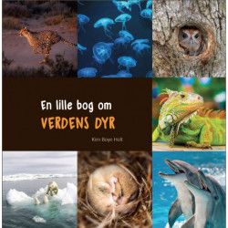 En lille bog om VERDENS DYR
