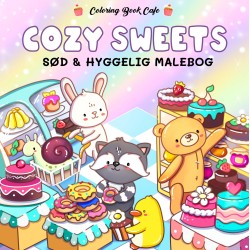 Malebog: Cozy Sweets - Cozy Coloring: sød og hyggelig malebog