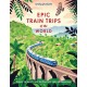 Epic Train Trips of the World