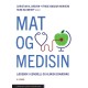 Mat og medisin : lærebok i generell og klinisk ernæring