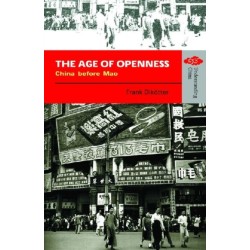 The Age of Openness – China before Mao