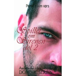 Spillet om Sirenen del 2 - Dominic serien