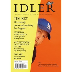 The Idler 104: Feat. Tim Key, why AI is a lie, a guide to narcissists and Mik Artistik