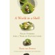 A World in a Shell: Snail Stories for a Time of Extinctions