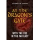 At the Dragon's Gate: With the OSS in the Far East
