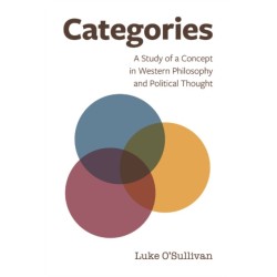 Categories: A Study of a Concept in Western Philosophy and Political Thought