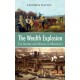 The Wealth Explosion: The Nature and Origins of Modernity