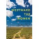 Westward the Women