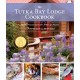 The Tutka Bay Lodge Cookbook: Coastal Cuisine from the Wilds of Alaska