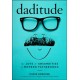 Daditude: The Joys & Absurdities of Modern Fatherhood