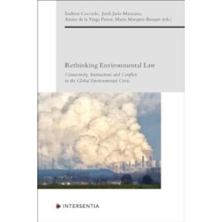 Rethinking Environmental Law: Connectivity, Intersections and Conflicts in the Global Environmental Crisis