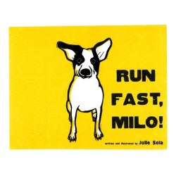 Run Fast Milo!