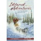 Iditarod Adventures: Tales from Mushers Along the Trail