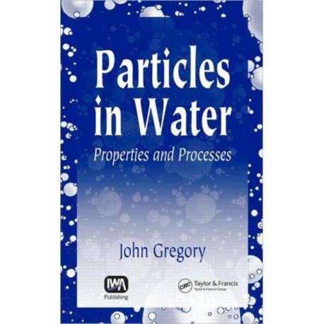 Particles in Water: Properties and Processes