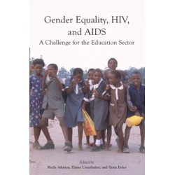 Gender Equality, HIV, and AIDS: A Challenge for the Education Sector
