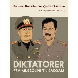 Diktatorer. Fra Mussolini til Saddam