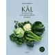 Kål: 50 supersunde og langtidsholdbare klassikere