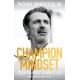 Champion Mindset: Coach Yourself to Win at Life – foreword by tennis champion, Coco Gauff