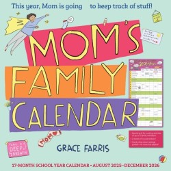 Mom's Family Wall Calendar 2026: This Year, Mom Is Going to Keep Track of Stuff!