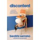 Discontent: A Novel