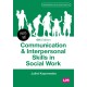 Communication and Interpersonal Skills in Social Work