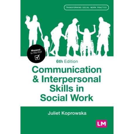Communication and Interpersonal Skills in Social Work