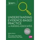 Understanding Evidence-Based Practice for Nursing Associates