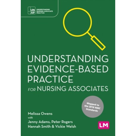 Understanding Evidence-Based Practice for Nursing Associates