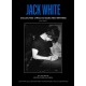 Jack White Complete Lyrics and Selected Writing