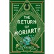 The Return of Moriarty: Sherlock Holmes Is Dead but his Nemesis Is Not