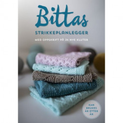 Bittas strikkeplanlegger : med oppskrift på 24 nye kluter