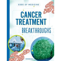 Cancer Treatment Breakthroughs