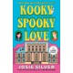 Kooky Spooky Love: A Melody Bittersweet Novel