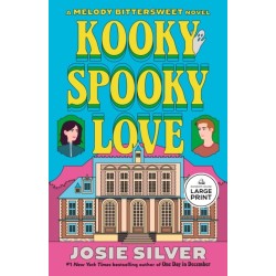 Kooky Spooky Love: A Melody Bittersweet Novel
