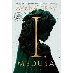 I, Medusa: A Novel