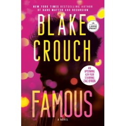 Famous: A Novel