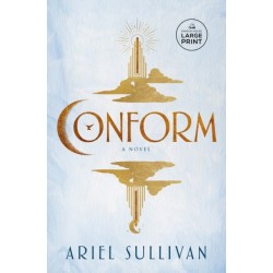 Conform: A Novel